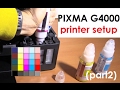PIXMA G4410 G4400 G4510 G4500 (part2) - Printer Setup