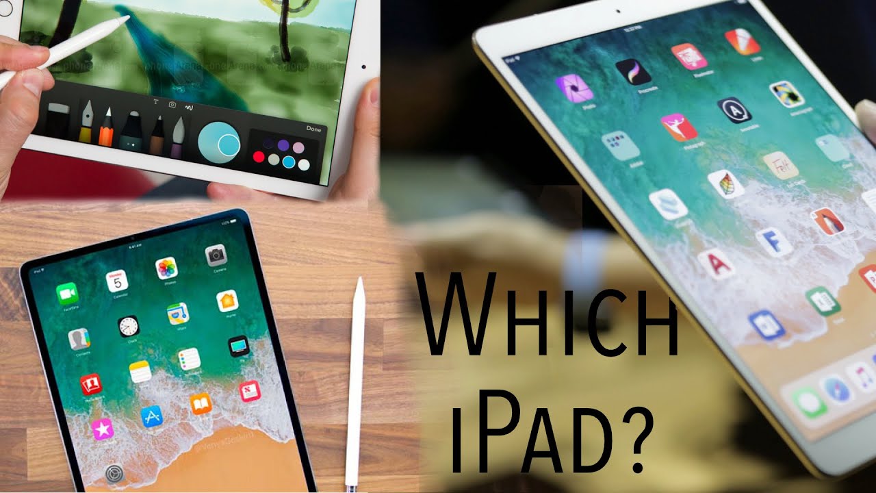 What s The Best IPad To Buy 2019 YouTube