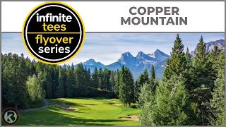 infinite tees Course Flyover - Copper Mountain - Designed by electrcK