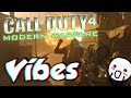 COD4 VIBES! (Call of Duty: Modern Warfare Campaign #6)