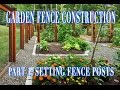 How To Build a Fence for your Garden How To Build a Fence for your Garden