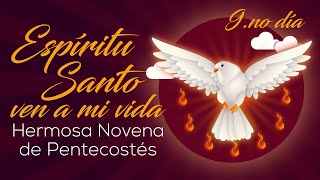 9.no día Espíritu Santo ven a mi vida Hermosa Novena de Pentecostés by María Elena Barrera Burgos. Canal Oficial 3,555 views 9 days ago 19 minutes