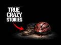 TRUE CRAZY STORIES ｜ REAL HORROR STORIES