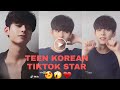 TEEN KOREAN TIKTOK STAR,  CHANGHA  VIDEOS 😲❤