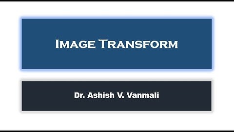 Image Transform Part 4