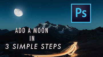 How To Add The Moon In Photoshop