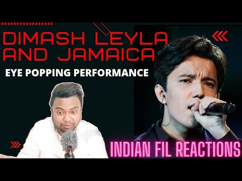 Dimash Kudaibergenov _ Leyla and Jamaica live | Indian Fil Reaction Video Viral in India