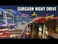 Gurgaon Night Drive 4K | DLF Cyber Hub | #rslive