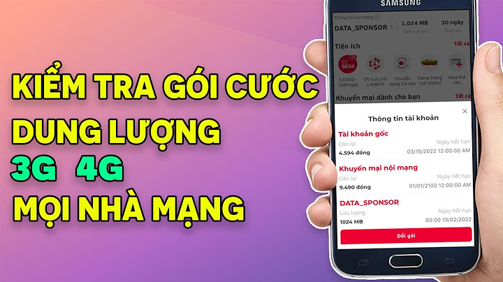 Cách kiểm tra card 4g còn bao nhiêu dung lượng năm 2024