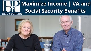 Maximize Your Income! | VA and Social Security Benefits Together | Find Out More
