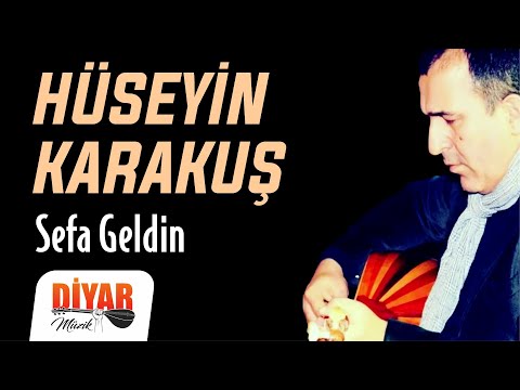 Hüseyin Karakuş - Sefa Geldin (Official Audio)