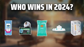 The Best Body Wipes in 2024 - Must Watch Before Buying