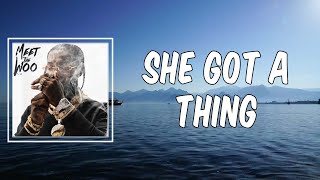 She Got A Thing (Lyrics) - Pop Smoke