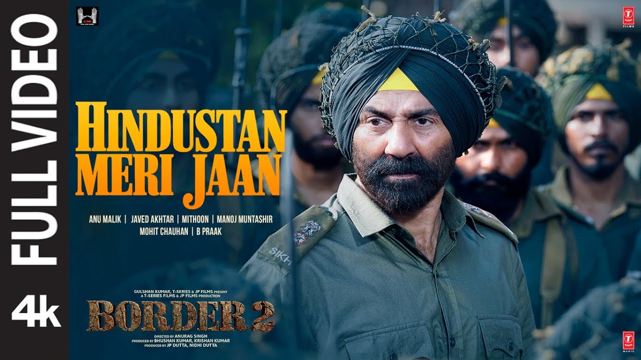 BORDER 2: Hindustan Meri Jaan (Full Video) | Sunny Deol | Varun D, Diljit, Ahan | Mithoon, Manoj M