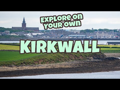 Explore Kirkwall, Scotland cruise port on your own in Orkney Islands