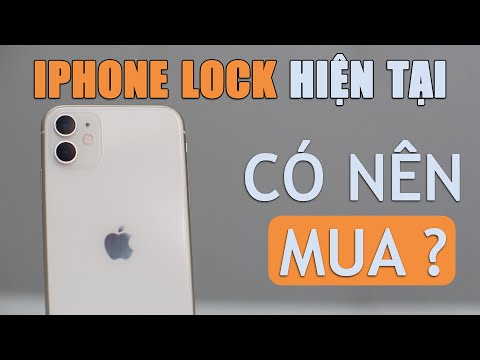 Có nên mua iPhone LOCK ở thời điểm HIỆN TẠI ?