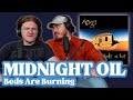 Beds are burning   midnight oil  andy  alex first time reaction