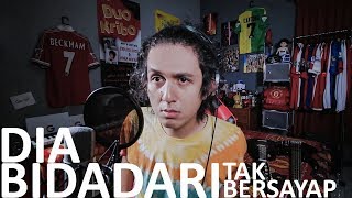 Anji - Bidadari Tak Bersayap x DIA (Indra Widjaya Cover)