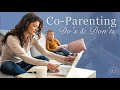 Co-Parenting Do's & Don'ts