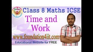 Class 8 Maths ICSE || Time and Work || Complete Lesson || screenshot 5