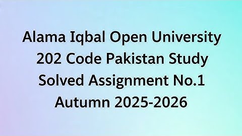 AIOU Code 202 Solved Assignment No.1 Autumn 2025| AIOU Solved Assignment 1 Code 202 Autumn 2025|AIOU