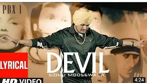 DEVIL Lyrical Video | PBX 1 | SidhuMoose Wala | Byg Byrd | LatestPunjabi Songs 2022 #sidhumoosewala