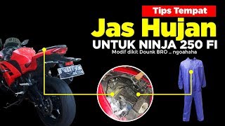 BOX JAS HUJAN UNTUK NINJA 250 FI (modify space RAINcoat FOR NINJA 250 FI )