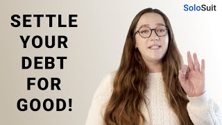 Settle your debt for good by SoloSuit – Win Your Debt Collection Lawsuit 5,975 views 1 year ago 18 minutes