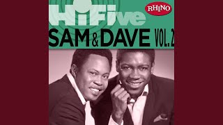 Video thumbnail of "Sam & Dave - When Something Is Wrong with My Baby"