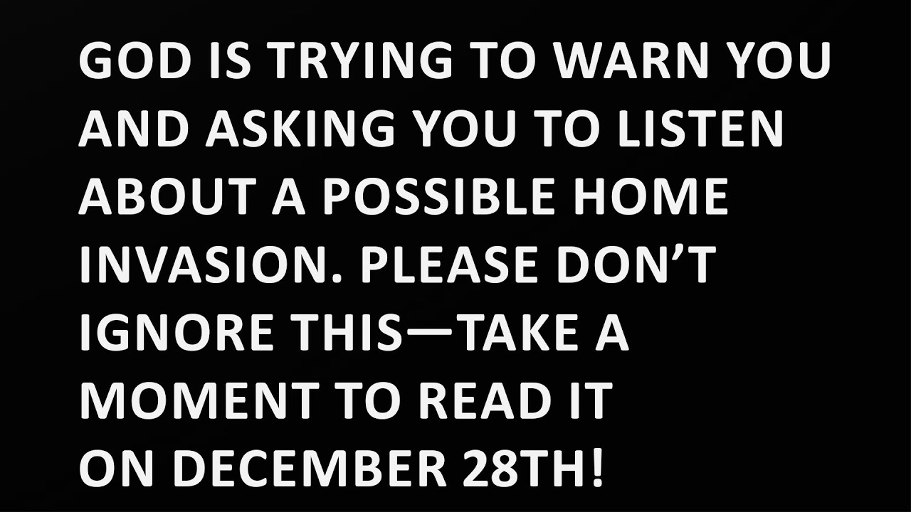 Chosen One ; “Today, December 28, Archangel Michael and Jesus ask for your attention—please .”
