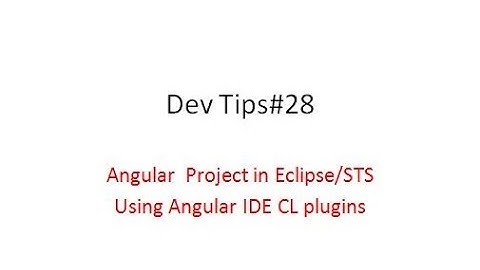 Dev Tips#28 Angular  Project in EclipseSTS Using Angular IDE CL plugins