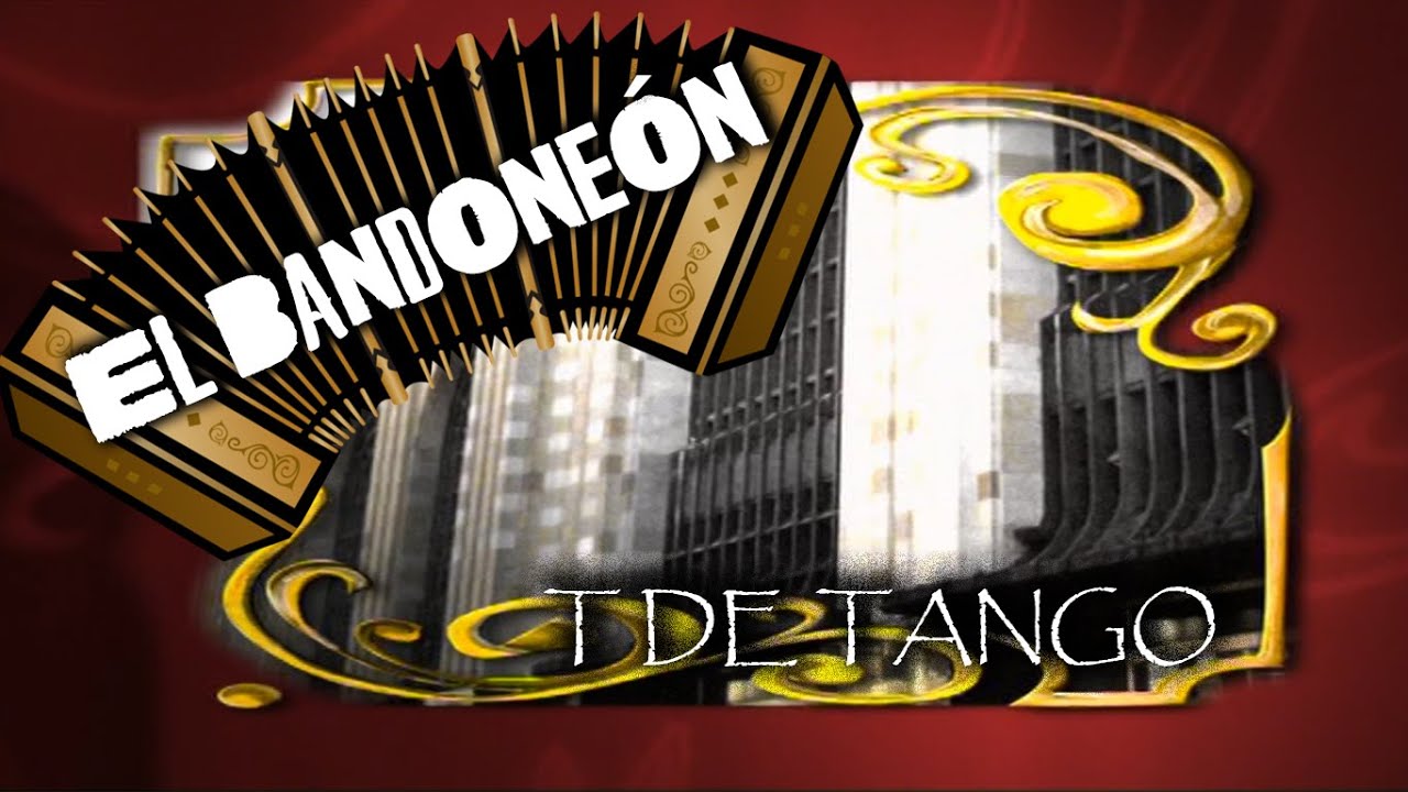 T de Tango, El Bandoneón