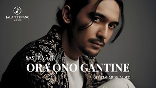 Download Lagu SASTRA ATI - ORA ONO GANTINE | LAGU POP JAWA GALAU TERBARU (OFFICIAL MUSIC VIDEO) MP3
