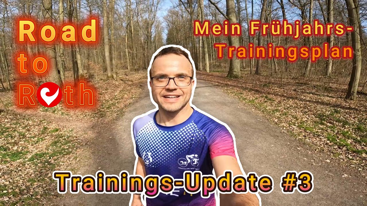 Road to Roth 2025: Training-Update #3 - Mein Frühjahrs-Trainingsplan