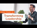 Simon sinek on why leadership matters  full conversation