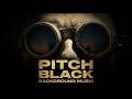 Survival in Darkness | Pitch Black Movie Inspired Music