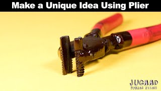 Make a Unique Idea Using Plier