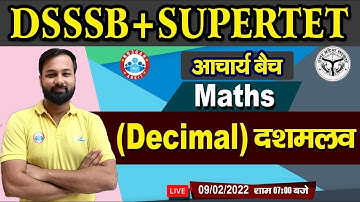 Decimal Fractions, Decimal Concept & Tricks#6, Supertet Maths, Maths for DSSSB, Maths by Deepak sir