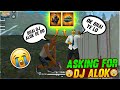 Asking for dj alok from random players  emotional moment  i gave him dj alok  garena free fire
