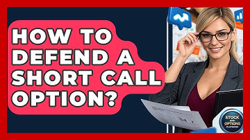 How To Defend A Short Call Option? - Stock and Options Playbook
