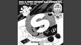 Miniatura de "MAKJ - Party Till We Die (Extended Mix)"