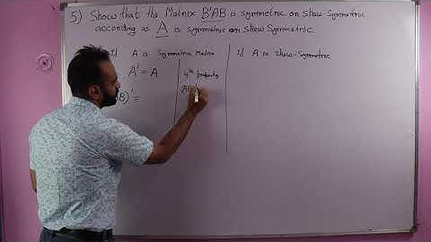 Show that the matrix B