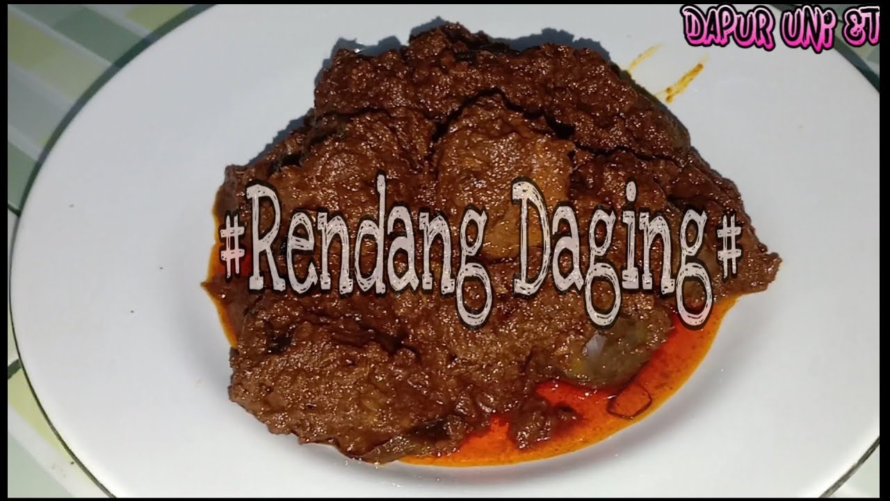 Resep RENDANG DAGING khas Dapur Uni ET - YouTube