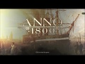 Anno 1800 music  opening intro music ost main menu soundtrack