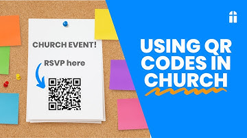 7 Ways to Use QR Codes In Your Ministry