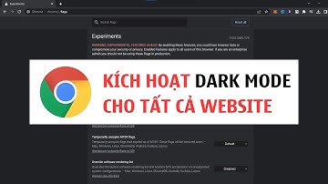 Cách bật Dark Mode "chế độ tối" áp dụng cho tất cả Website trên Google Chrome
