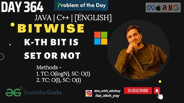 D-364  K-th bit is set or not [2 methods] | GFG POTD| GeeksForGeeks Problem Of the Day| 29 Oct