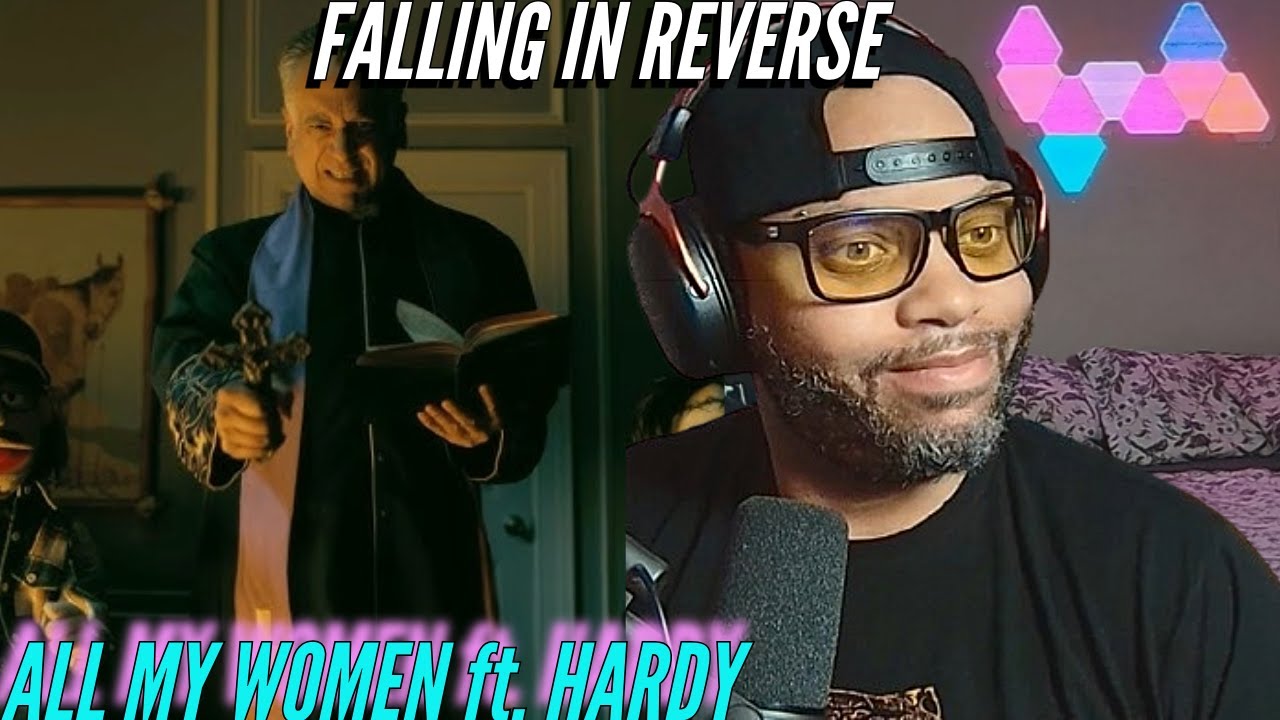 Falling in Reverse- All My Women ft. Hardy | This is the truth and had me laughing | (Reaction)π₯π₯π₯ Falling in Reverse- All My Women ft. Hardy | This is the truth and had me laughing | (Reaction)π₯π₯π₯