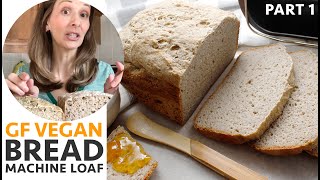 Gluten Free Vegan Bread Machine Loaf - Part 1