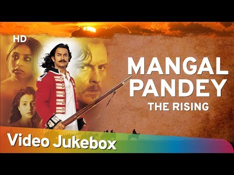 Mangal Pandey: The Rising Songs (2005) | Aamir Khan | Rani Mukherjee | A. R. Rahman Songs